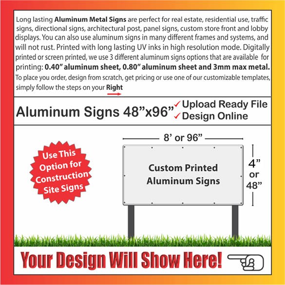 ALUMINUM SIGNS Size: 96" x 48"