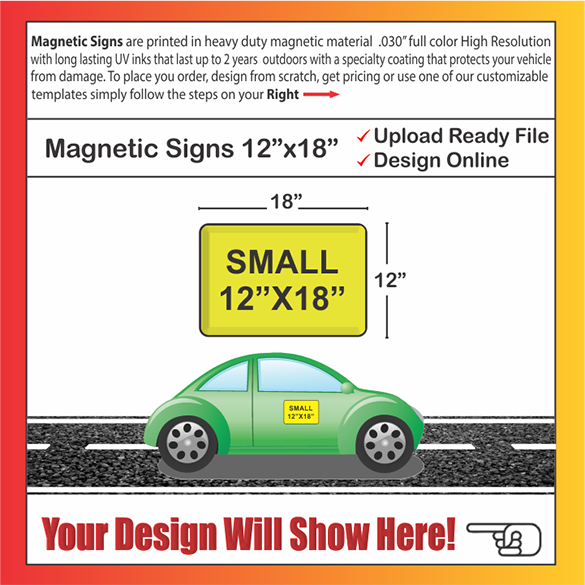 MAGNETIC SIGNS SIZE: 12" X 18"