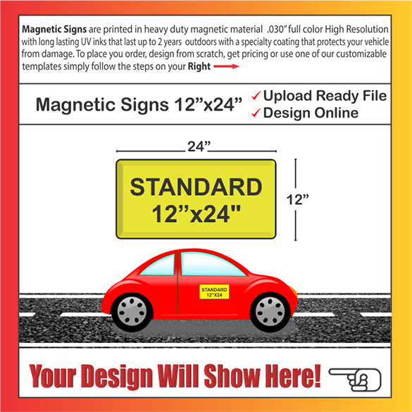 MAGNETIC SIGNS SIZE: 12" X 24"