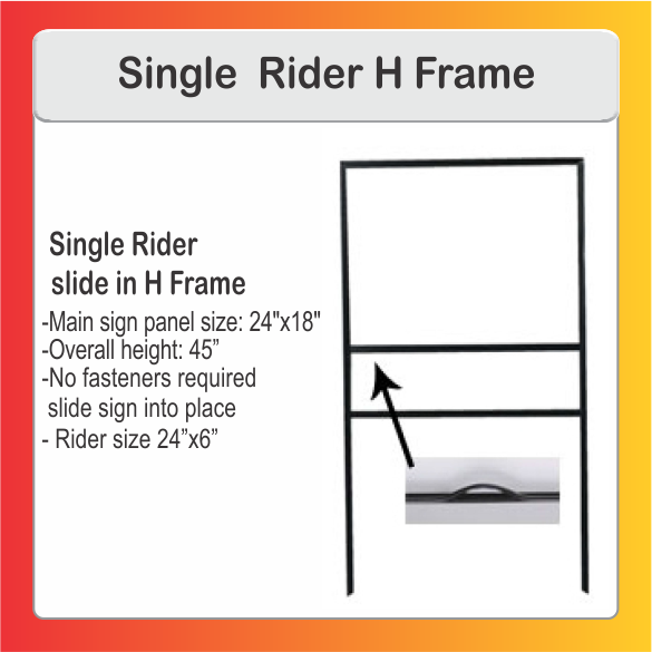 Single Rider H Frame 24" x 18"