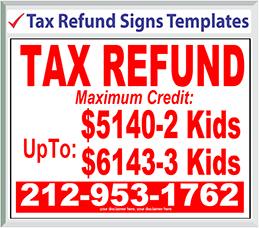 Browse Tax Refund Signs Templates